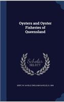 Oysters and Oyster Fisheries of Queensland