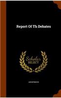 Report Of Th Debates: (English)