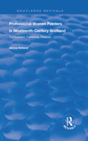 Professional Women Painters in Nineteenth-Century Scotland