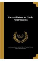 Current Meters for Use in River Gauging