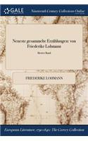 Neueste Gesammelte Erzahlungen: Von Friederike Lohmann; Bierter Band