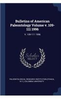 Bulletins of American Paleontology Volume v. 109-111 1996