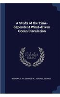 Study of the Time-dependent Wind-driven Ocean Circulation