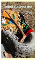 Taken Beyond the Ohio