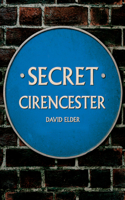 Secret Cirencester