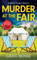 Murder at the Fair: A completely gripping British cozy murder mystery(A Maisie Cooper Mystery)