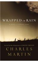 Wrapped in Rain: A Novel of Coming Home