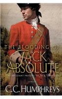 The Blooding of Jack Absolute: (Jack Absolute)