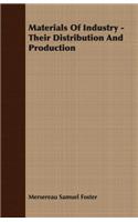 Materials of Industry - Their Distribution and Production