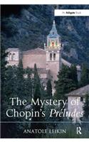 Mystery of Chopin's Préludes