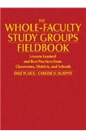 Whole-Faculty Study Groups Fieldbook