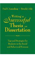 Writing a Successful Thesis or Dissertation