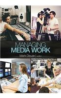 Managing Media Work