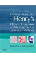 Review Manual to Henry's Clinical Diagnosis & Management by Laboratory Methods