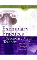 Exemplary Practices for Secondary Math Teachers