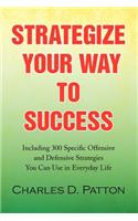Strategize Your Way to Success