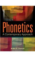 Phonetics: A Contemporary Approach (Book only): .