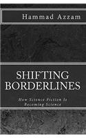 Shifting Borderlines