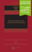 Medical Liability and Treatment Relationships