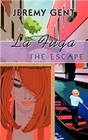 La Fuga