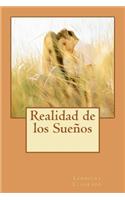 Realidad de los Sueños: (Spanish)