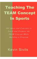 Teaching the TEAM Concept in Sports
