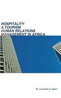 Hospitality & Tourism Human Relations Management in Africa