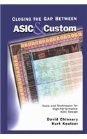 Closing the Gap Between ASIC & Custom