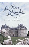 La Rose Blanche