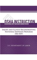 OSHA Instruction: Injury and Illness Recordkeeping National Emphasis Program (RK NEP)