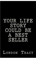 Your Life Story Could Be a Best Seller