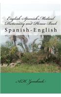 English-Spanish Medical Dictionary and Phrase Book
