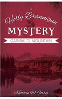 Garibaldi Mountain: A Holly Brannigan Mystery Book 3