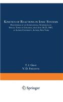 Kinetics of Reactions in Ionic Systems