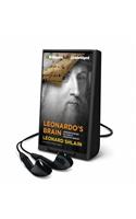 Leonardo's Brain: Understanding Da Vinci's Creative Genius