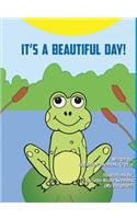 It's a Beautiful Day