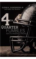 4th QUARTER FUMBLES