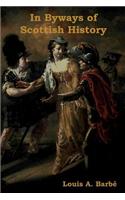 In Byways of Scottish History