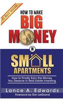 How to Make Big Money in Small Apartments