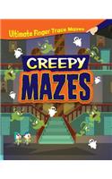 Creepy Mazes