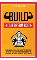 Build Your Dream Body