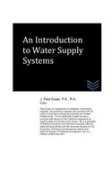 An Introduction to Water Supply Systems