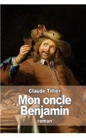 Mon oncle Benjamin: (French)