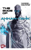 The Gods of Ahman-Tahk: Volume 1, the Prologue: Volume 1, the Prologue