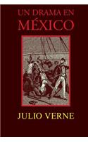 Un drama en México