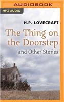 The Thing on the Doorstep and Other Stories