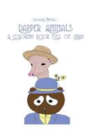 Dapper Animals a Coloring Book Full of Swag