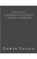 Italian-American Mafia Crime Families
