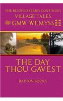The Day Thou Gavest