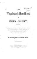 The Wheelman's Hand-book of Essex County